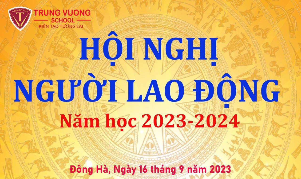 Hội nghị Người lao động năm học 2023-2024